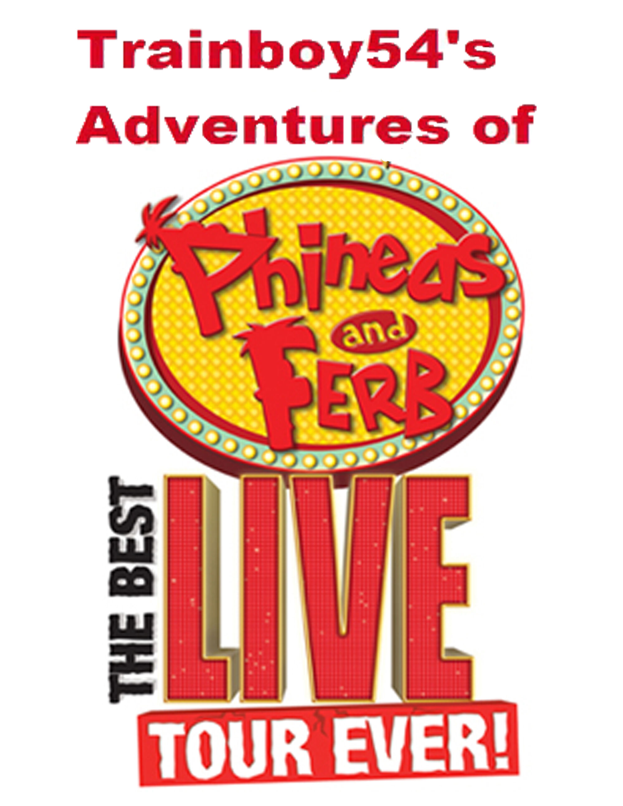 Phineas And Ferb Live Tour Dates Phineas And Ferb Live Tour Dates