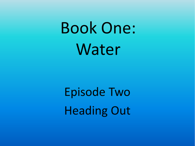 File:Chapter 2 heading out.png