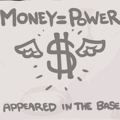 Money Equals Power