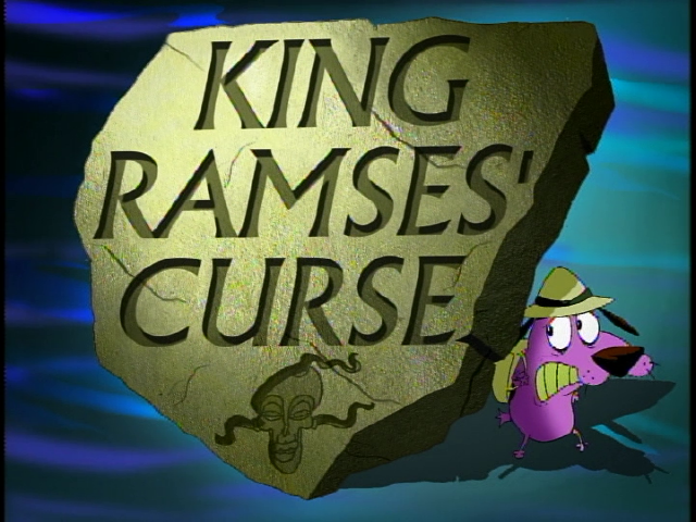 courage the cowardly king ramses king ramses curse courage the cowardly fandom powered by wikia courage the cowardly king ramses king ramses curse courage the cowardly fandom powered by wikia