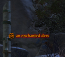An enchanted dew