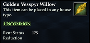 Golden Vesspyr Willow
