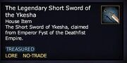 The Legendary Short Sword of the Ykesha