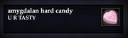 Amygdalan hard candy