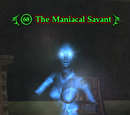 The Maniacal Savant