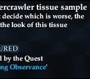 An undercrawler tissue sample