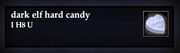 Dark elf hard candy