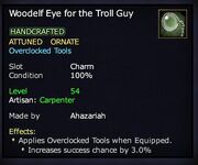 Woodelf Eye for the Troll Guy