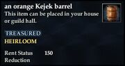 An orange Kejek barrel