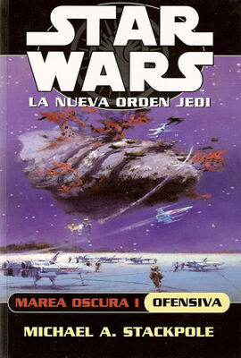 Dark Tide I: Onslaught Star Wars: The New Jedi Order, Book 2 Dark Tide I: Onslaught Star Wars: The New Jedi Order, Book 2