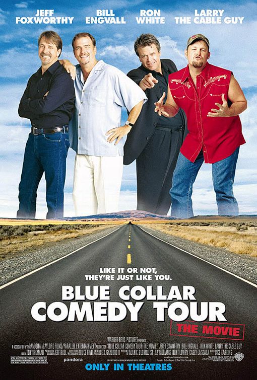 Blue Collar Comedy Tour The Movie Blue Collar Comedy Tour The Movie