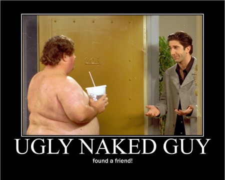 Naked Ugly Guy 103