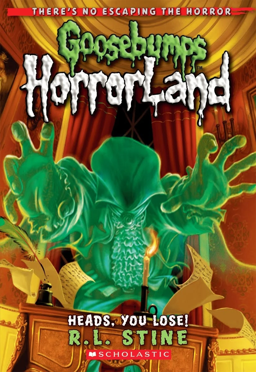 Heads, You Lose! Goosebumps Wiki Fandom powered by Wikia