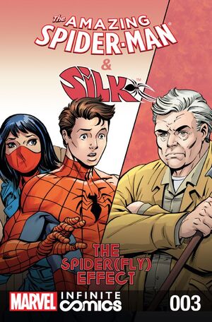 Amazing Spider-Man & Silk Spiderfly Effect Infinite Comic Vol 1 3