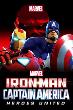 Iron Man and Captain America: Heroes United | Marvel Database | FANDOM