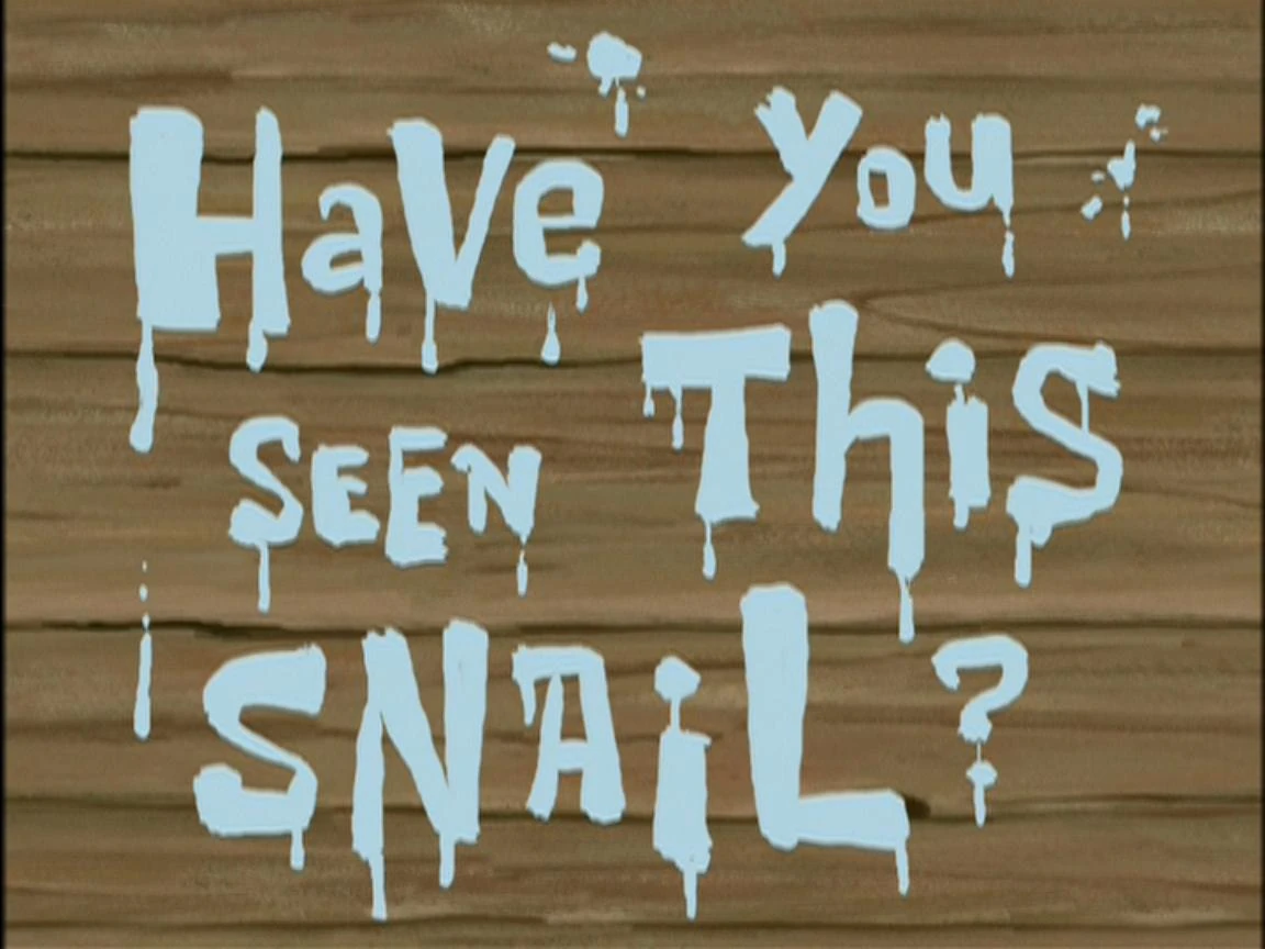 Have You Seen This Snail? | Nickelodeon | Fandom powered by Wikia