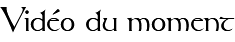 Vidéo texte.png