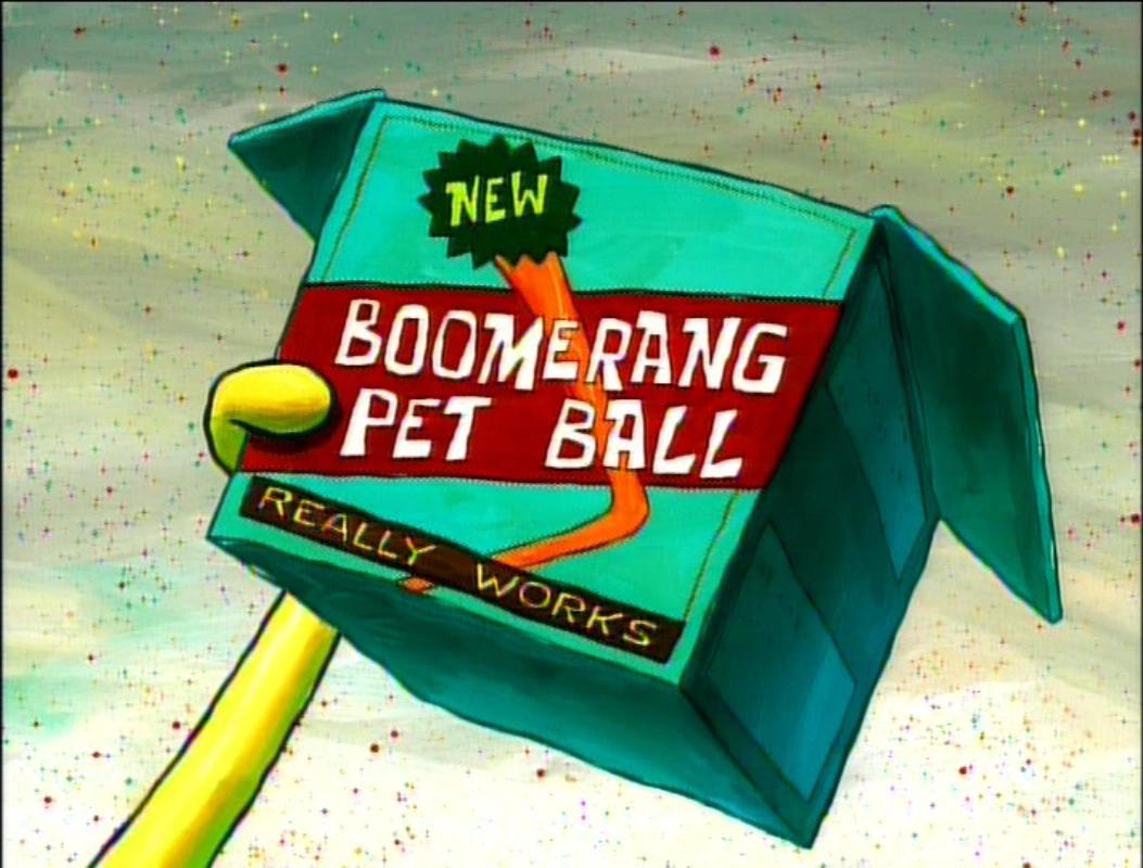 Boomerang Pet Ball Encyclopedia SpongeBobia FANDOM powered by Wikia