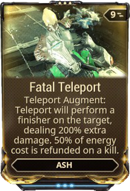 Ash Teleport Augment - Warframes - Warframe Forums