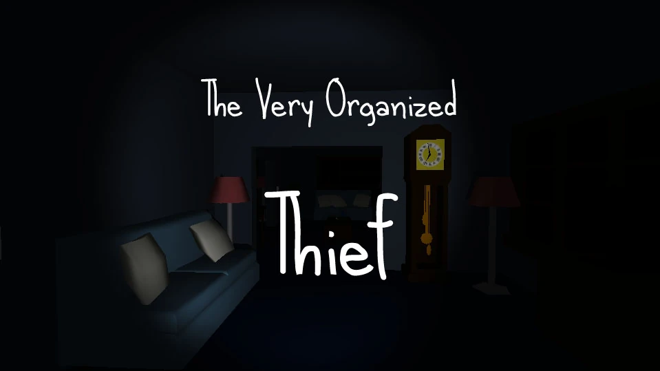 The Very Organized Thief Wikia IndieGames FANDOM powered by Wikia
