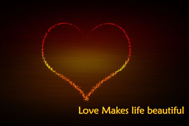 File:Love makes life beautiful.jpg