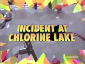IncidentAtChlorineLake-TitleCard