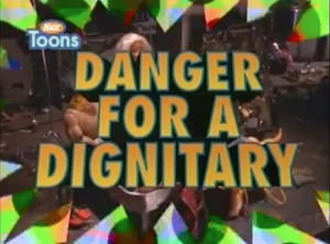 DangerForADignitary-TitleCard