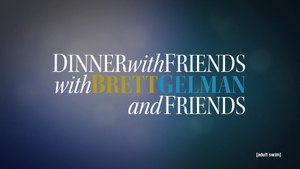Dinner with friends