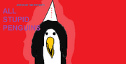 All Stupid Penguins