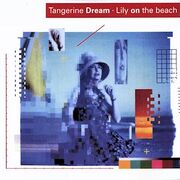 Tangerine Dream - Lily on the Beach