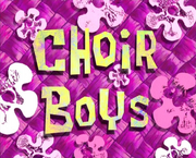 Choir Boys