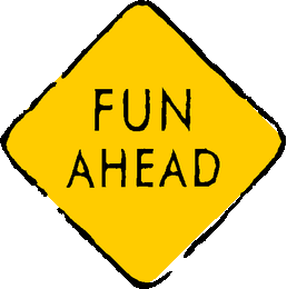 Fun