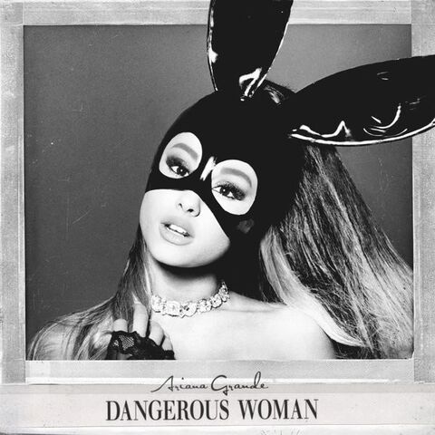 File:Ariana Grande - Dangerous Woman Cover Art.jpg