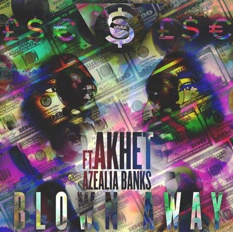 File:Azealia-Banks-ft.-Akhet-Blown-Away.jpg