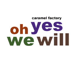 Caramelfactoryohyeswewill21cover