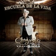 El-Coyote-y-su-Banda-Tierra-Santa-Escuela-De-La-Vida