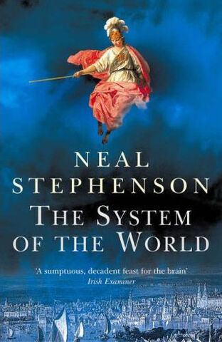 File:Cover of The System of the World UK Trade PB 9780099463368.jpg
