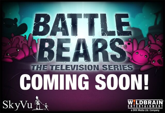 File:Battle-bears-tv-series-coming-soon.jpg