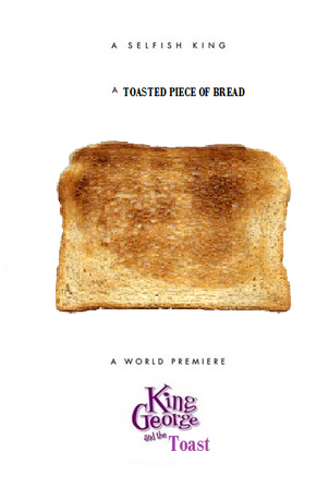 King George and the Toast poster