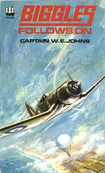 Biggles Follows On-1972