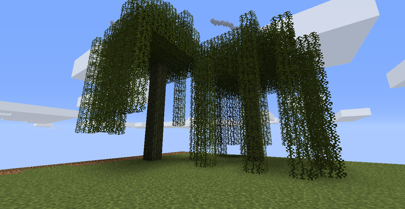Willow Trees would look very nice in Minecraft. 
