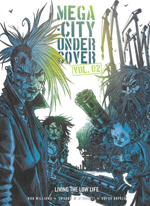 Mega-City Undercover volume 2