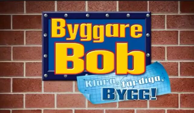 File:BobTheBuilderReadySteadyBuildSwedishTitle.jpeg