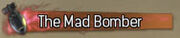 TheMadBomber
