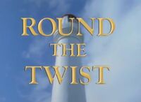 Round the Twist