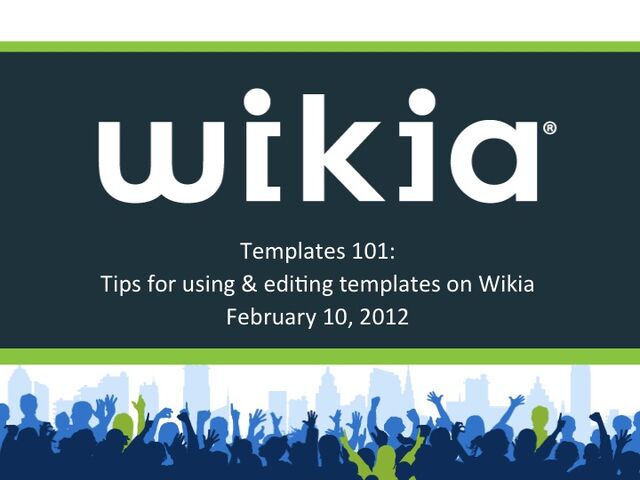 File:Templates Webinar Slide01.jpg