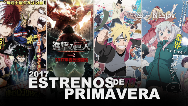 File:Estrenos Anime Primavera 2017.png