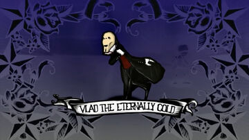 Vlad the Eternally Cold