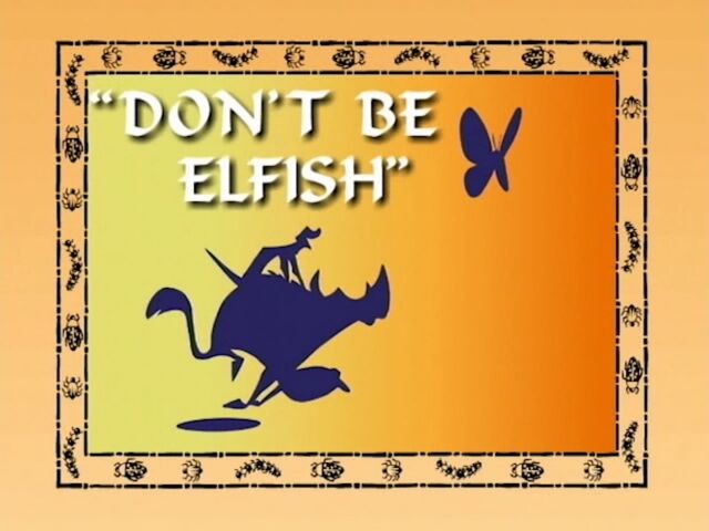 File:DontBeElfish.jpg