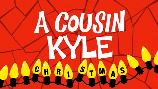 File:Title-ACousinKyleChristmas.jpg